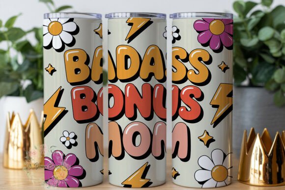 Badass Bonus Mom 20oz Tumbler Wrap